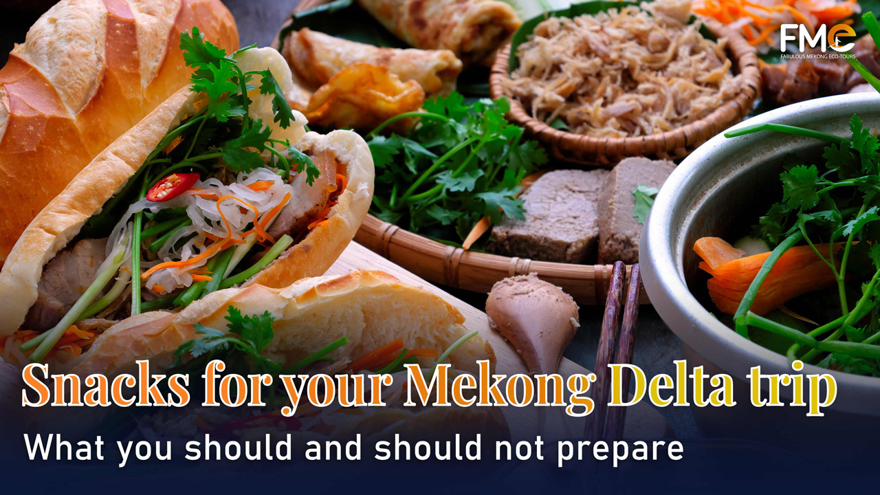 Snacks for your Mekong Delta trip