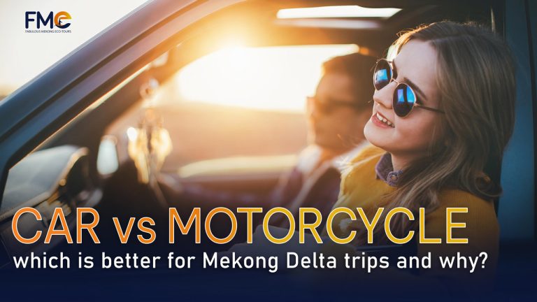 Motorcycle vs Car: which is better for Mekong Delta trips?
