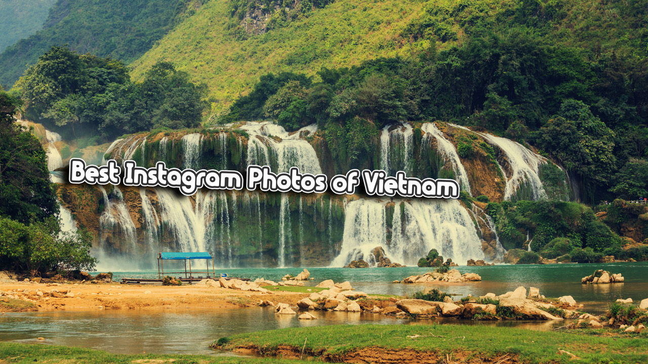 Best Instagram Photos of Vietnam