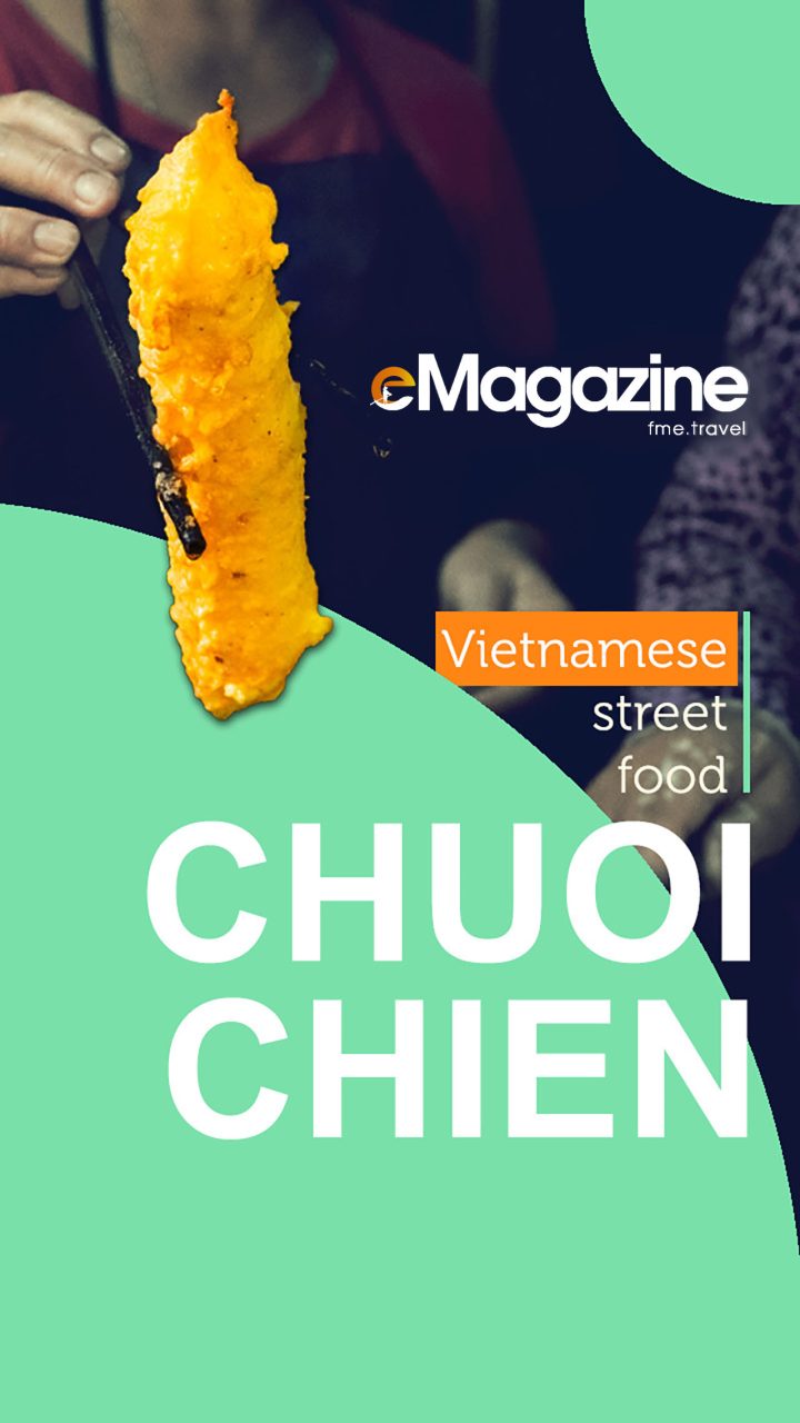 Chuoi Chien - Vietnamese Fried Banana - Emagazine by FME