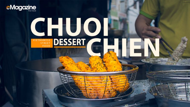 Chuoi Chien - Vietnamese Fried Banana - Emagazine by FME