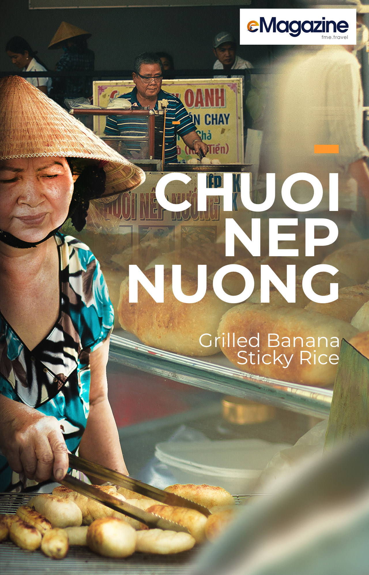 Chuoi Nep Nuong Vietnam Street Food Emagazine