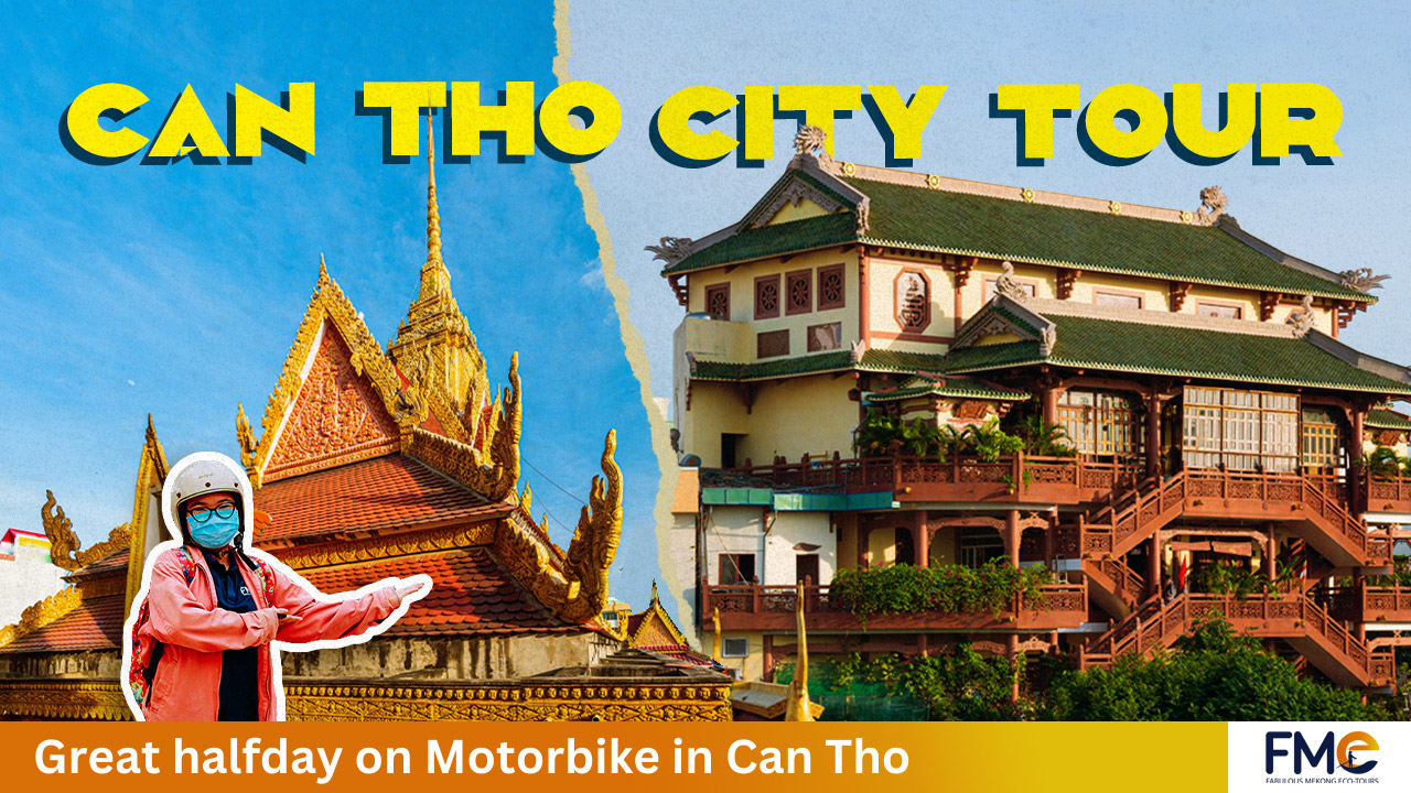 Can Tho city tour – Discover heritage architecture