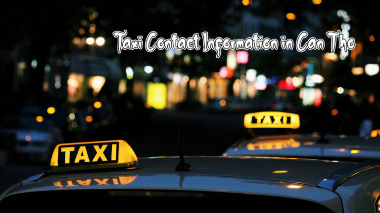 Taxi Contact Information in Can Tho