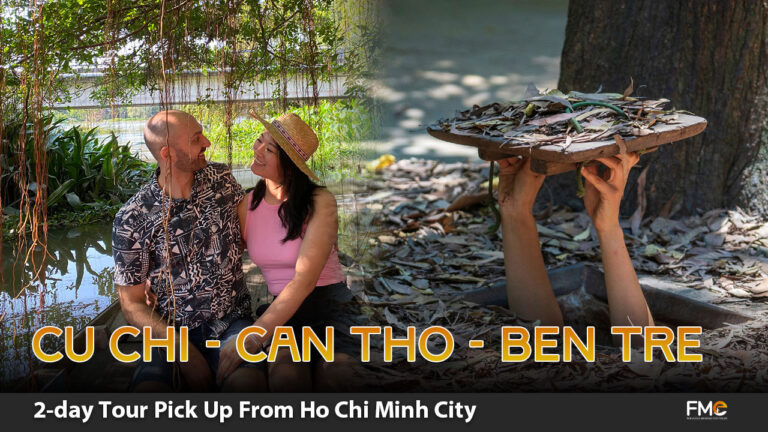 2 day tour Cu Chi, Ben Tre, Can Tho pick up from HCM city