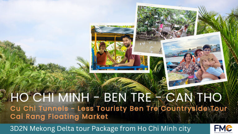 3-Day Tour Ho Chi Minh - Ben Tre - Can Tho