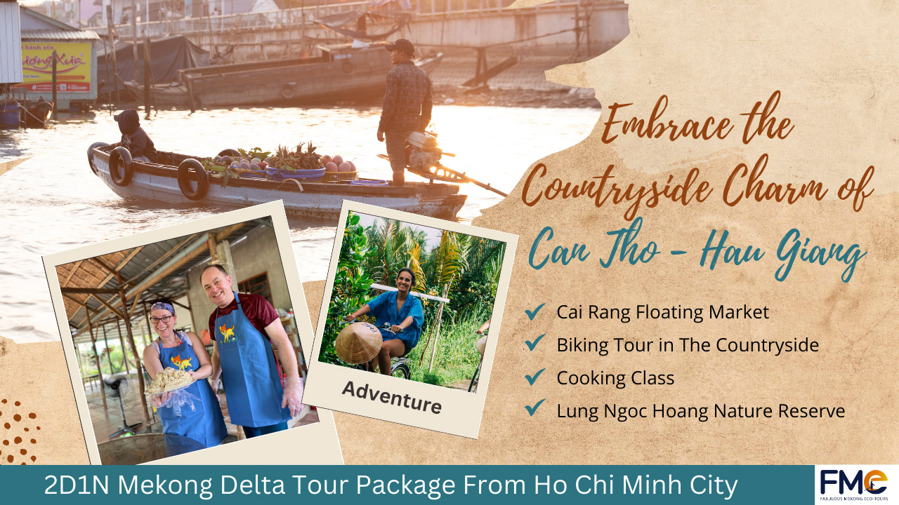 The Countryside Charm of Can Tho - Hau Giang Package Tour