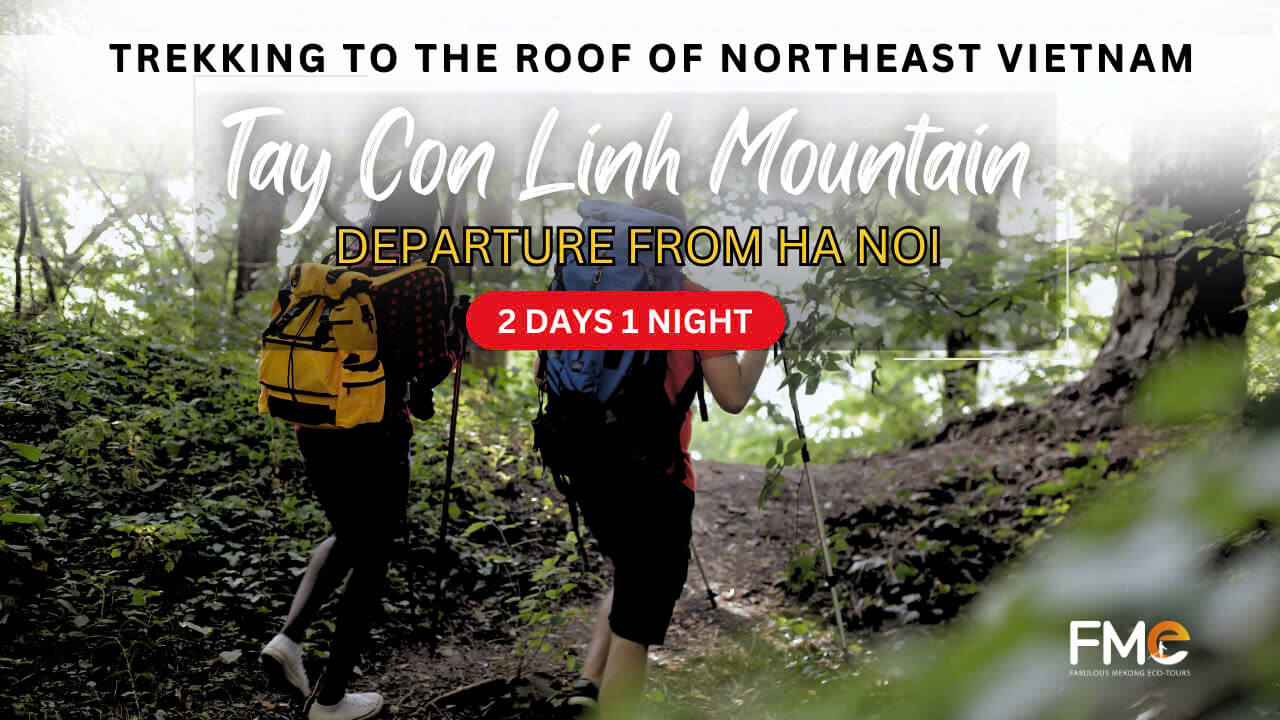 2-Day Tay Con Linh Trekking Tour departures from Ha Noi