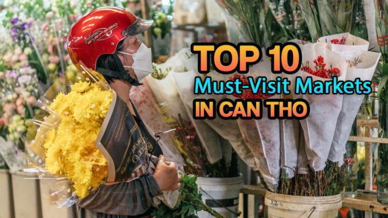 Top 10 Must-Visit Markets in Can Tho