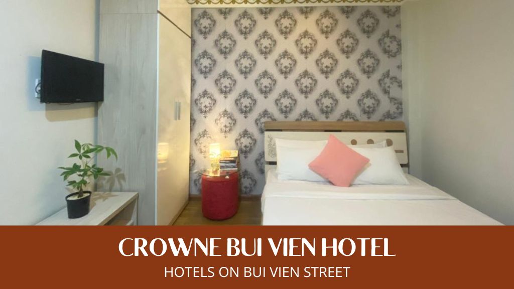 Crowne Bui Vien Hotel