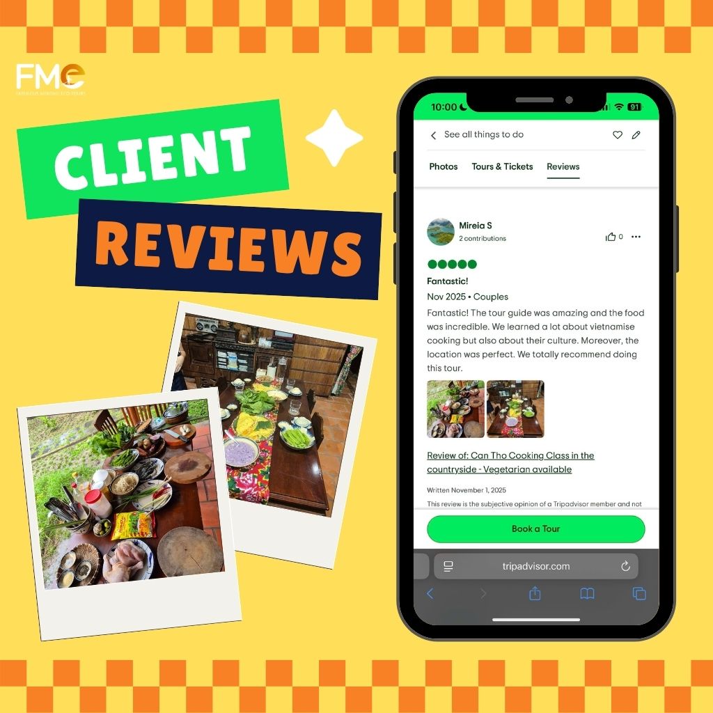 Customer review of FME Travel cooking class in Can Tho on Tripadvisor featuring traditional Vietnamese countryside cuisine.